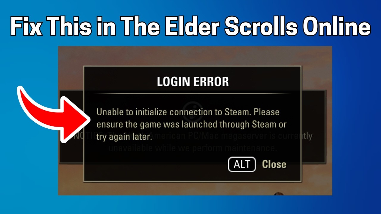 Fix Elder Scrolls Online - Unable to initialize connection to Steam.