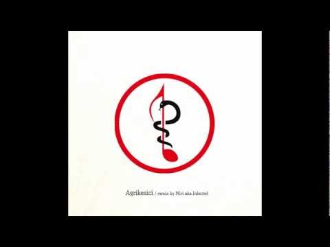 Agrikesici (remix by Miri aka Infected)