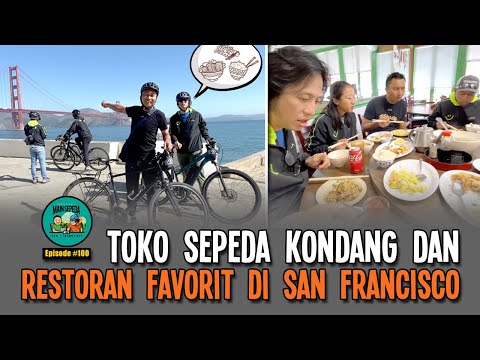 Toko Sepeda Kondang dan Restoran Favorit di San Francisco
