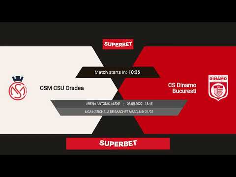 LNBM 2021-2022: CSM CSU Oradea - Dinamo București (PLAY-OFF 1, GAME 1)