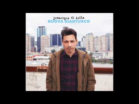 Nuova Gianturco - Francesco Di Bella