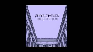 Chris Staples - &quot;Dark Side of the Moon&quot; (Official Audio)