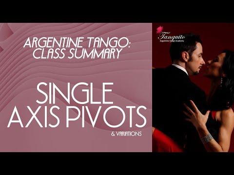 Single Axis turns (Argentine tango class summary at Tanguito) @Tanguitoacademy @PDuarteTango