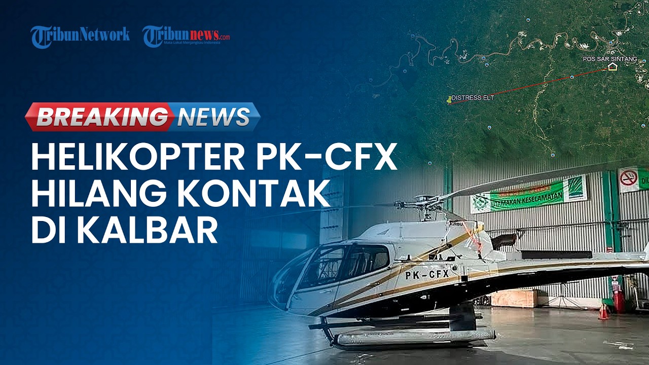 BREAKING NEWS: Helikopter Matthew Air dengan Nomor PK-CFX Bawa 8 Orang Hilang Kontak di Kalbar