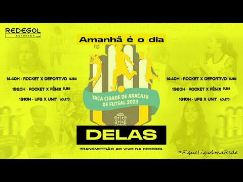 TAÇA CIDADE DE ARACAJU DE FUTSAL FEMININO 2023