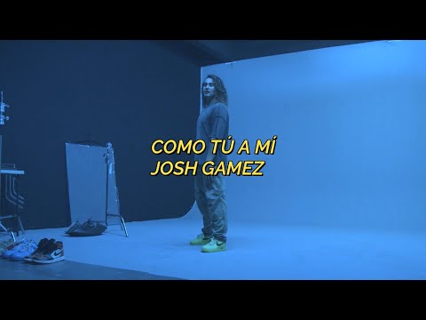 Josh Gamez - Como tú a mí (Lyric Video)