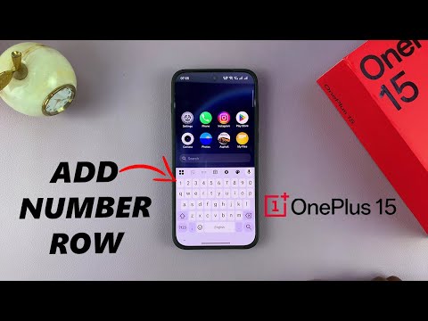 How To Add Number Row On Keyboard Of OnePlus 15