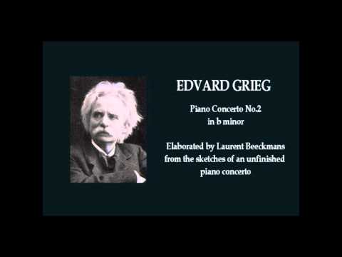 Edvard Grieg - Piano Concerto No. 2 in B minor