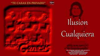 ILUSION CUALQUIERA - GRUPO GENESIS