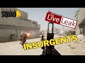 Squad | You Are Not You When You Play Insurgents