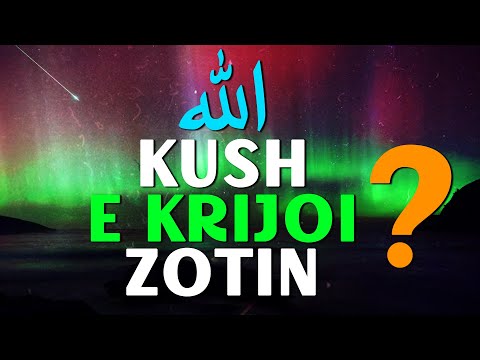 Pergjigje njerezve qe pyesin: Kush e krijoi Zotin?