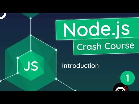 Node js Crash Course Tutorial 1 Introduction Setup