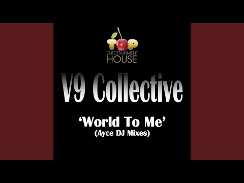 World To Me (Ayce DJ Extended Mix)