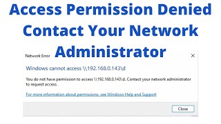 Access Permission Denied, Contact Your Network Administrator