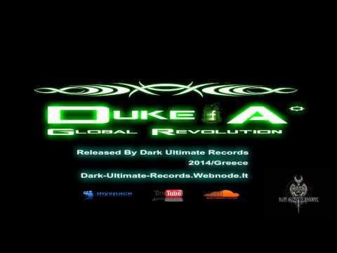 DUKEΑDAM  - Global Revolution (Released by Ultimate_CREW)
