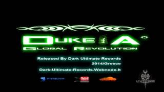 DUKEΑDAM  - Global Revolution (Released by Ultimate_CREW)