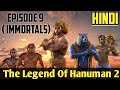 The Legend Of Hanuman Season 2 Episode 9 Explained In Hindi Legend Of Hanuman 2 Episode 9