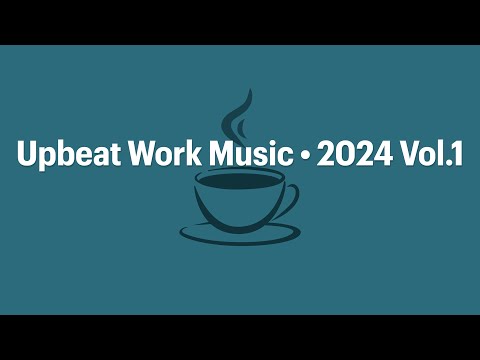 Upbeat Music for Work, Study, Productivity. Instrumental Background Music. 3 Hour Playlist, No Ads.