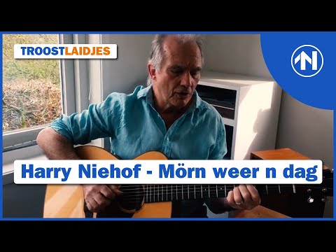 Grunneger Troostlaidjes: Harry Niehof - Mörn weer n dag