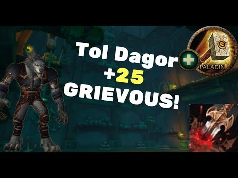 Tol Dagor +25 Grievous, NO KNOCKBACK?! - Holy Paladin