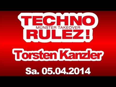 Techno Rulez! - Torsten Kanzler - 05.04.2014