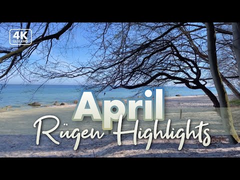 April 2022 auf Rügen - die Highlights (4K Walk / ASMR)