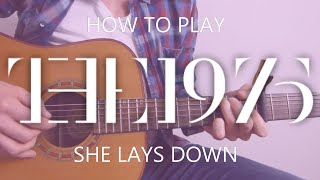 The 1975 She Lays Down Tab - Guitar Lesson