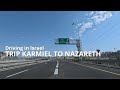 [4K] Drive to Nazareth 🇮🇱 Поездка в Назарет #israel #road #nazareth