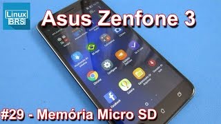 Asus Zenfone 3 - Memória Micro SD