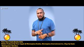 New Peter Ross : CRANK [ZUMBA GIRLS][2012 Crop Over][Dragon Berry Riddim ,Prod by Peter Coppin/ Mons