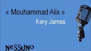 paroles &quot;Mouhammad Alix&quot; Kery James