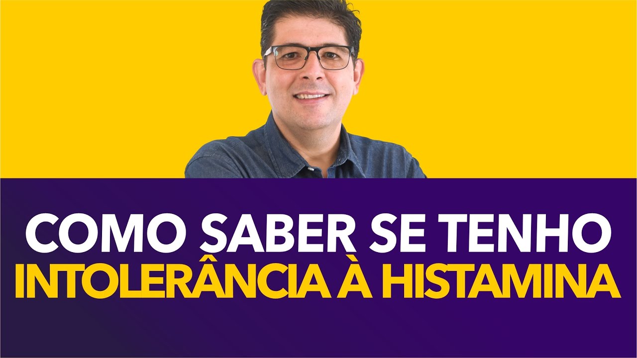 Como saber se tenho INTOLERÂNCIA À HISTAMINA  | Dr Juliano Teles