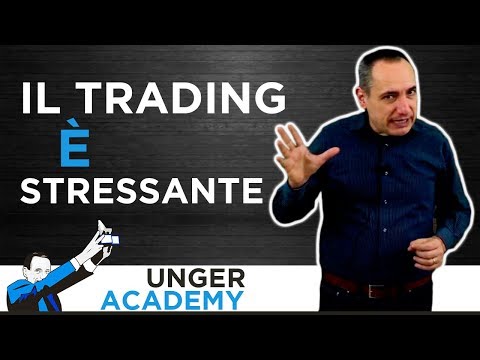 Il trading è stressante