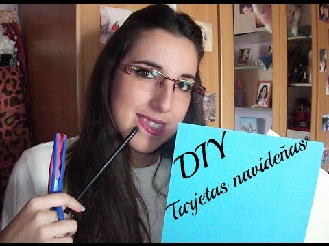 DIY Tarjetas Navideñas | ~Noelia Calle~