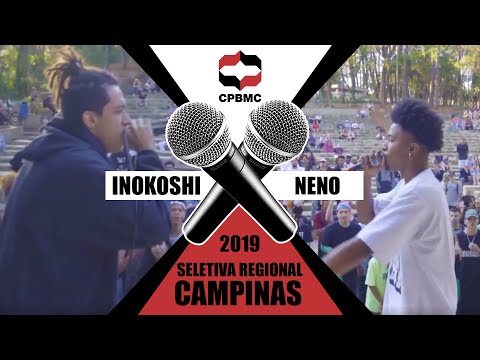 🎤 Neno x Inokoshi | 1ª Fase - Seletiva Regional - Campinas | #CPBMC2019 - CPBMC
