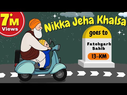 Nikka Jeha Khalsa Goes to Fatehgarh Sahib | Part - 2 | Sikh Baby Rhymes|Sikh Animation |Anaahad Prod