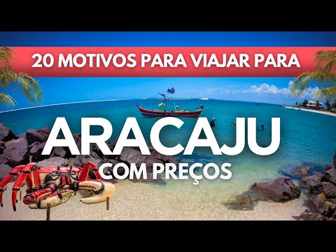 ARACAJU: Guia de Viagem com 20 Motivos para Conhecer
