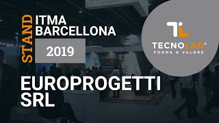 Europrogetti Srl - ITMA Barcellona