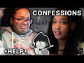 reading YOUR confessions | I’m disappointed ☹️