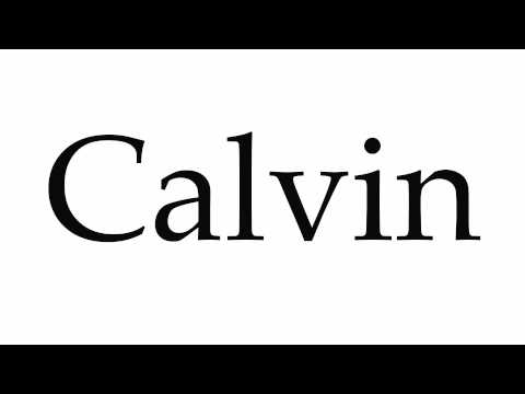 How to Pronounce Calvin