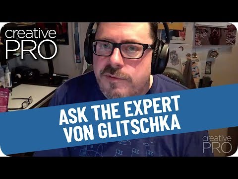 CreativePro’s Ask the Expert - Von Glitschka