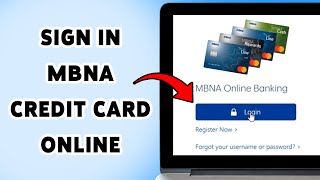 How To Sign In MBNA Credit Card Online | Guide To Logging Into MBNA Online Banking 2025