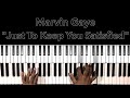 Marvin Gaye Just To Keep You Satisfied Piano Tutorial