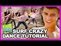 Teen Beach Movie "Surf Crazy" Dance Tutorial ...
