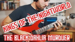The Black Dahlia Murder - Kings of The Nightworld (Guitar Cover)