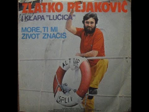 Zlatko Pejaković I Klapa "Lučica" – More, Ti Mi Život Značiš *1981* /// *vinyl* /SPLIT '81/