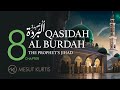 Mesut Kurtis Qasidah AL Burdah Chapter 8 مسعود كُرتِس قصيدة البُردة الفص�