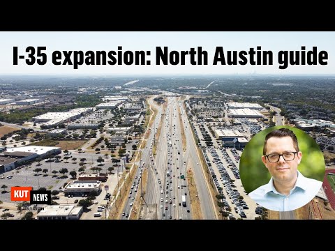 Walkthrough of I-35 expansion in North Austin