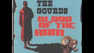 The Gourds - Let Him In