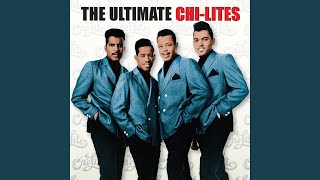 Oh Girl by The Chi-Lites
